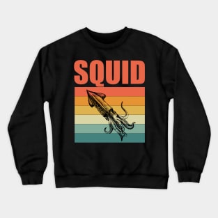 Squid Funny & humor Squids Cute & Cool Art Design Lovers Crewneck Sweatshirt